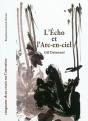 L'Echo Et L'Arc-En-Ciel - Preview