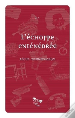 Capa do artigo L'Échoppe Enténébrée ; Récits Incontestables