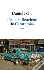 L'Éclair Silencieux Du Catatumbo