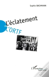 L'Éclatement De L'Ortf