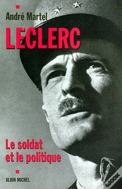 Capa do artigo Leclerc ; Le Soldat Et Le Politique