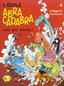 Capa do artigo L'École Abracadabra Tome 4 : C'Est Pas Sorcier