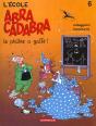 L'École Abracadabra Tome 6 : Le Philtre A Gaffé ! - Preview