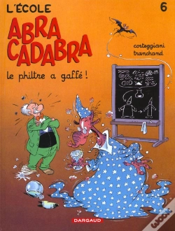 Capa do artigo L'École Abracadabra Tome 6 : Le Philtre A Gaffé !