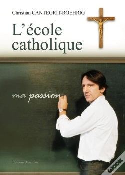 Capa do artigo L'Ecole Catholique Ma Passion