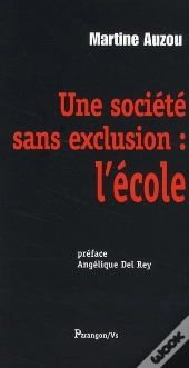 L'Ecole Comme Societe Sans Exclusion