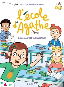 Capa do artigo L'École D'Agathe - Ce1 : Coucou, C'Est Moi Agathe !