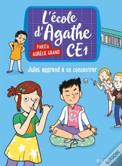 Capa do artigo L'École D'Agathe - Ce1 : Jules Apprend À Se Concentrer