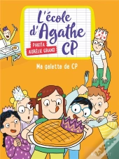 L'Ecole D'Agathe Cp - Ma Galette De Cp