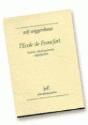L'École De Francfort ; Histoire, Développement, Signification - Preview