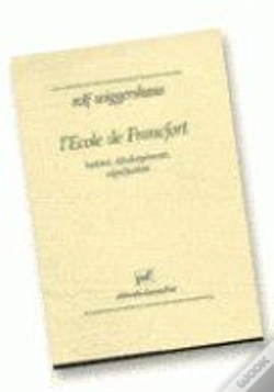 Capa do artigo L'École De Francfort ; Histoire, Développement, Signification