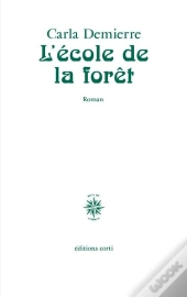 L'Ecole De La Foret
