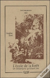 L'École De La Forêt ; Un Itinéraire Spirituel Lao