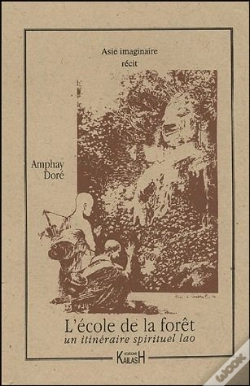 Capa do artigo L'École De La Forêt ; Un Itinéraire Spirituel Lao