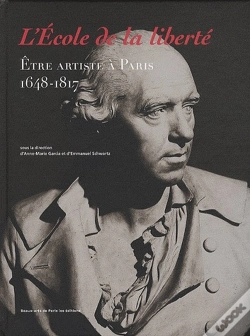 Capa do artigo L'École De La Liberté ; Être Artiste À Paris (1648-1817)