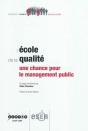 L'Ecole De La Qualite, Une Chance Pour Le Management Public - Preview