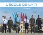 L'École De L'Air ; Officiers, Du Ciel À L'Espace - Preview