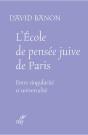 L'École De Pensée Juive De Paris : Entre Singularité Et Universalité - Preview
