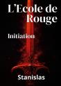 L'Ecole De Rouge : Initiation - Preview