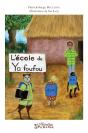 L'École De Ya Foufou - Preview