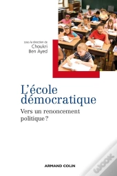 L'École Démocratique, Vers Un Renoncement Politique ?