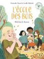 L'Ecole Des Bois Tome 2 : Melchior Le Farceur - Preview
