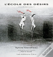 L'École Des Désirs ; Confidences ; Coffret T.1 Et T.2
