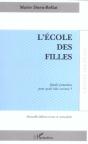 L'Ecole Des Filles ; Quelle Formation Pour Quels Roles Sociaux ? - Preview