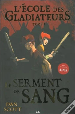 Capa do artigo L'École Des Gladiateurs T.1 ; Le Serment De Sang