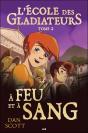 L'École Des Gladiateurs T.2 ; À Feu Et À Sang - Preview