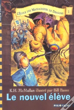 Capa do artigo L'École Des Massacreurs De Dragons T.1 ; Le Nouvel Élève