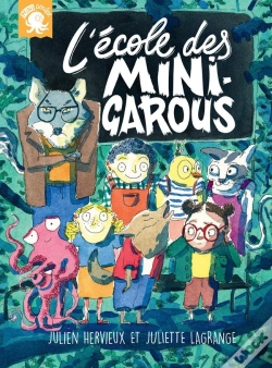 Capa do artigo L'Ecole Des Mini-Garous