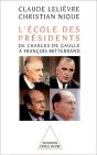 L'École Des Présidents : De Charles De Gaulle À François Mitterrand - Preview