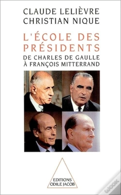 Capa do artigo L'École Des Présidents : De Charles De Gaulle À François Mitterrand