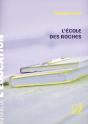 L'École Des Roches ; Une «École Nouvelle» Pour Les Élites (1899-2006) - Preview