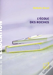 L'École Des Roches ; Une «École Nouvelle» Pour Les Élites (1899-2006)