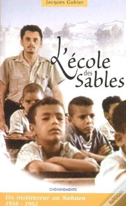 Capa do artigo L'École Des Sables ; Un Instituteur Au Sahara (1958-1962)