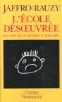 L'Ecole Désoeuvrée ; La Nouvelle Querelle Scolaire - Preview