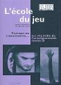 L'École Du Jeu : Former Ou Transmettre- Les Chemins De L'Enseignement Théâtral - Preview
