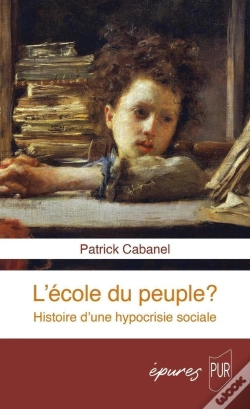 Capa do artigo L'École Du Peuple ? Histoire D'Une Hypocrisie Sociale