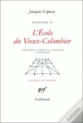 L'Ecole Du Vieux-Colombier