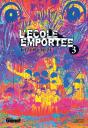 L'Ecole Emportee T.3 - Preview