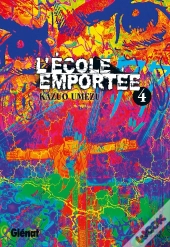 L'Ecole Emportee T.4