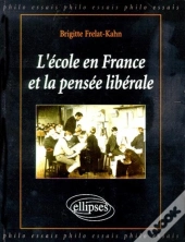 L'École En France Et La Pensée Libérale