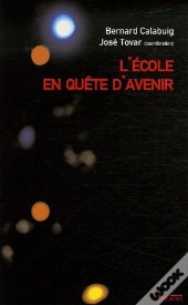 L'École En Quête D'Avenir