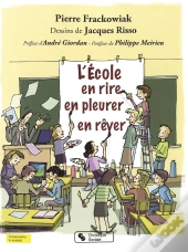 L'École, En Rire, En Pleurer, En Rêver
