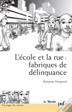Capa do artigo L'École Et La Rue : Fabrique De Délinquance