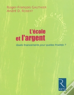 Capa do artigo L'École Et L'Argent ; Quels Financements Pour Quelles Finalités ?