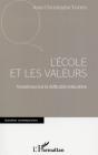 L'École Et Les Valeurs ; Variations Sur La Difficulte Éducative - Preview