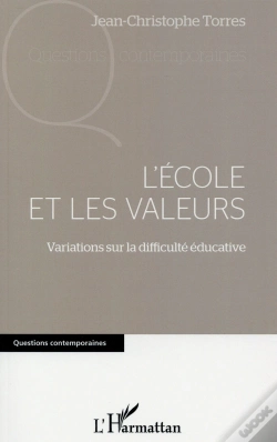 Capa do artigo L'École Et Les Valeurs ; Variations Sur La Difficulte Éducative